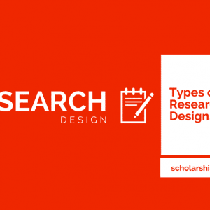 types of research design - step by step Guide