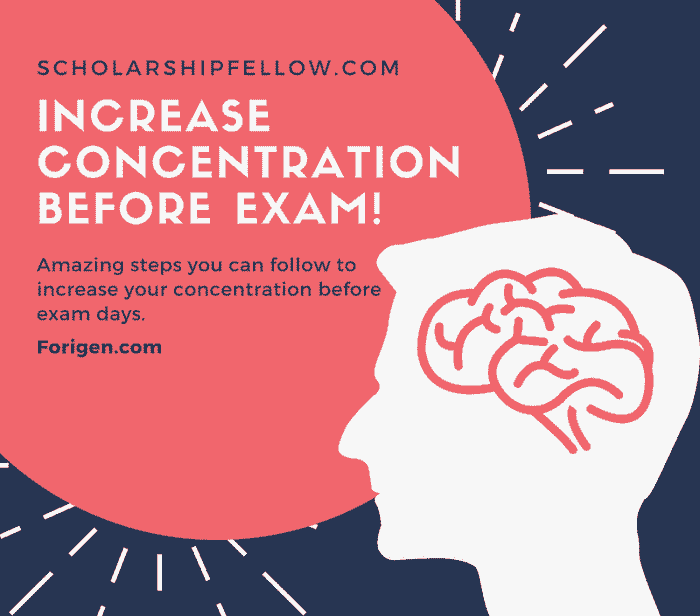 Increase Concentration before Exams